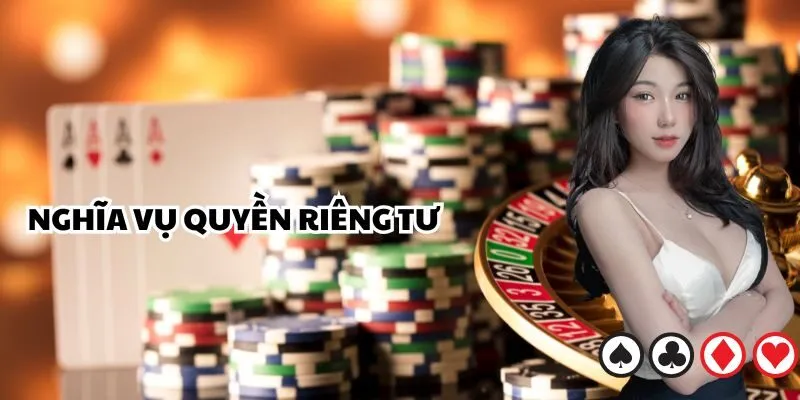 Chính sách quyền riêng tư mà anh em cần nắm rõ 